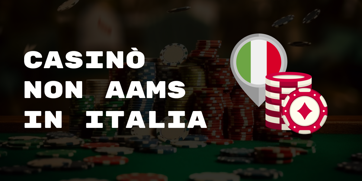 I Migliori Siti Casino Non AAMS La Guida Completa per i Giocatori