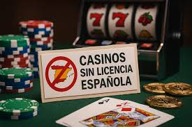 Casinos Online Sin Licencia en España Todo lo que Debes Saber