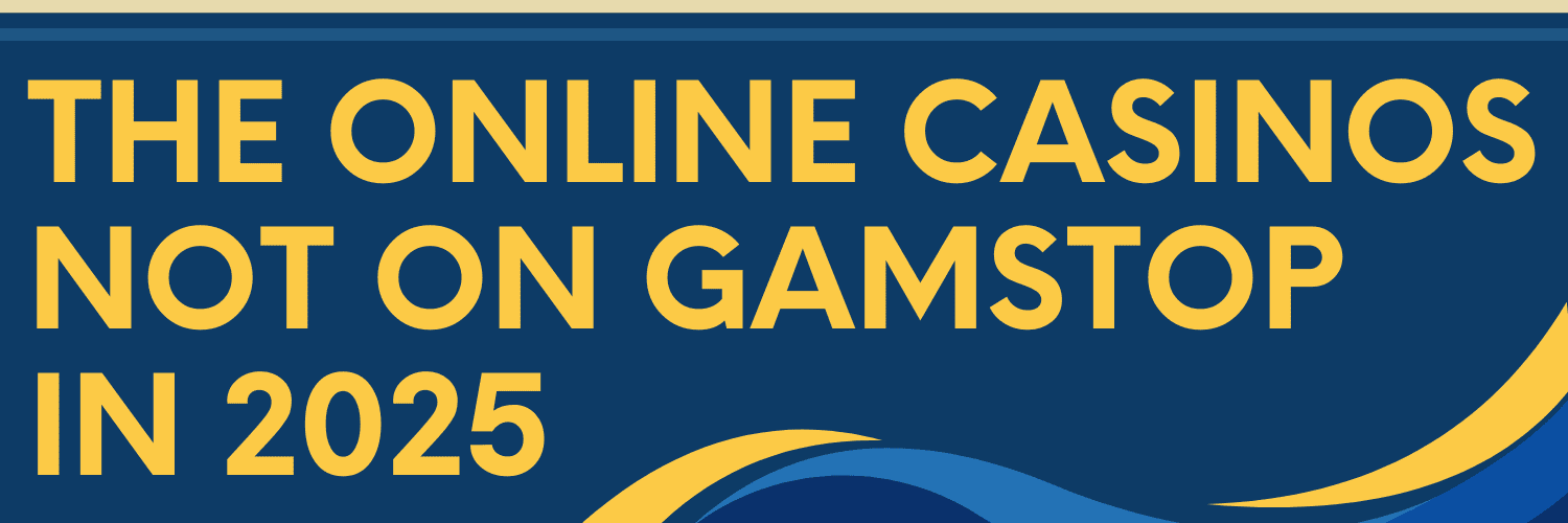 Discover Casino Sites Not on Gamstop Your Ultimate Guide 1320408877